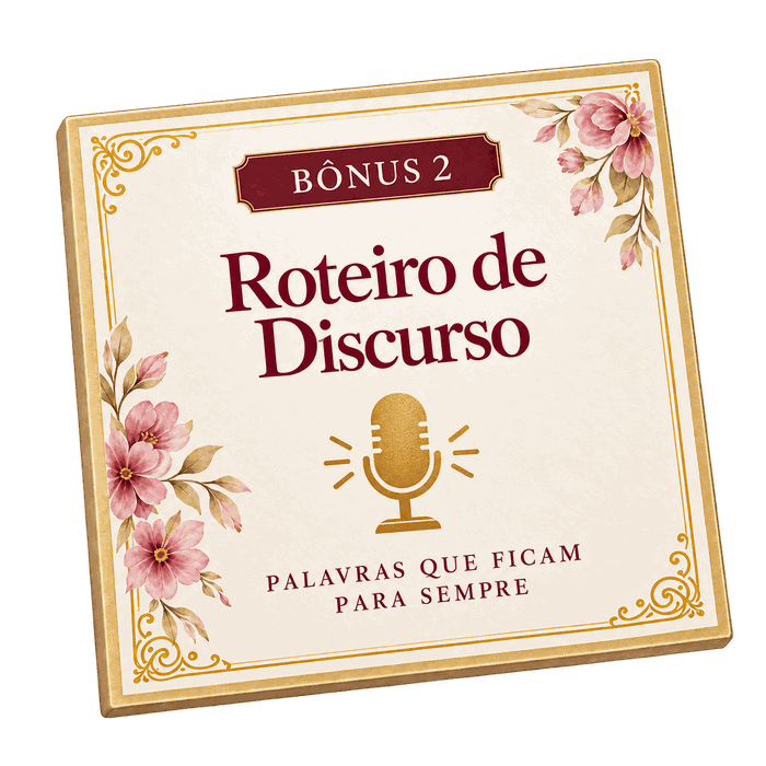 Bônus 2: Roteiro de Discurso