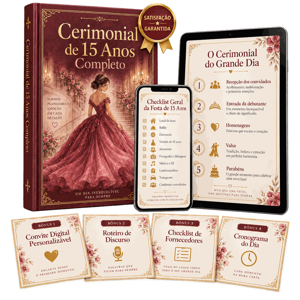 Cerimonial de 15 Anos Completo — livro, tablet e celular com selo de satisfação garantida e os 4 bônus exclusivos